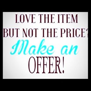 Feel free to make an offer